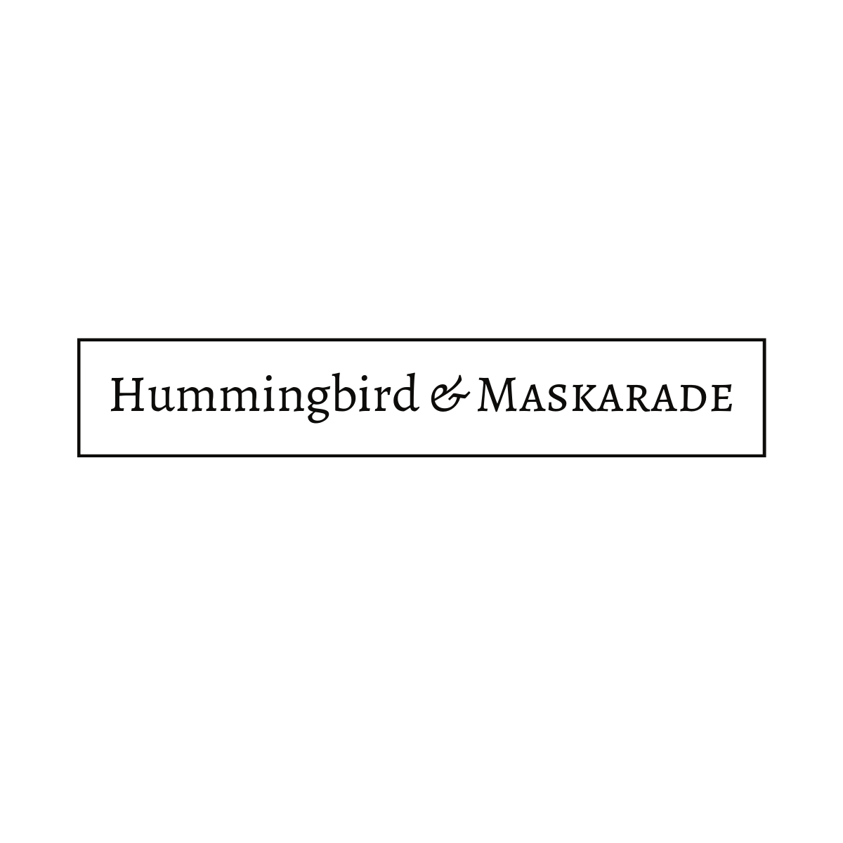 Hummingbird & Maskarade